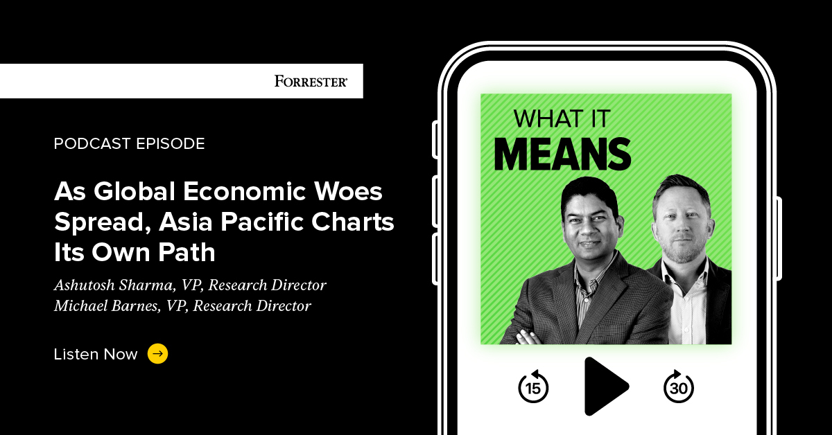 As Global Economic Woes Spread, Asia Pacific Charts Its Own Path