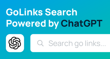 GoLinks Powered By ChatGPT: Search Just Got Way Smarter