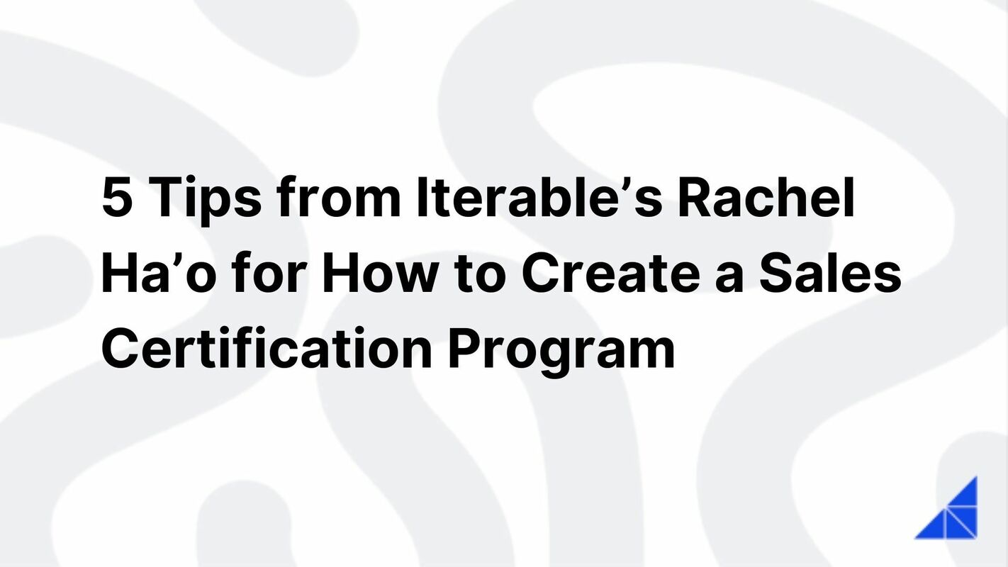 5 Tips for How to Create a Sales Certification Program | WorkRamp