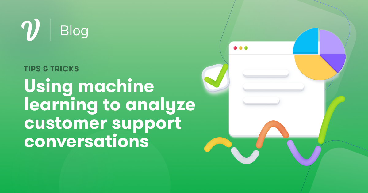 Using machine learning to analyze customer support conversations