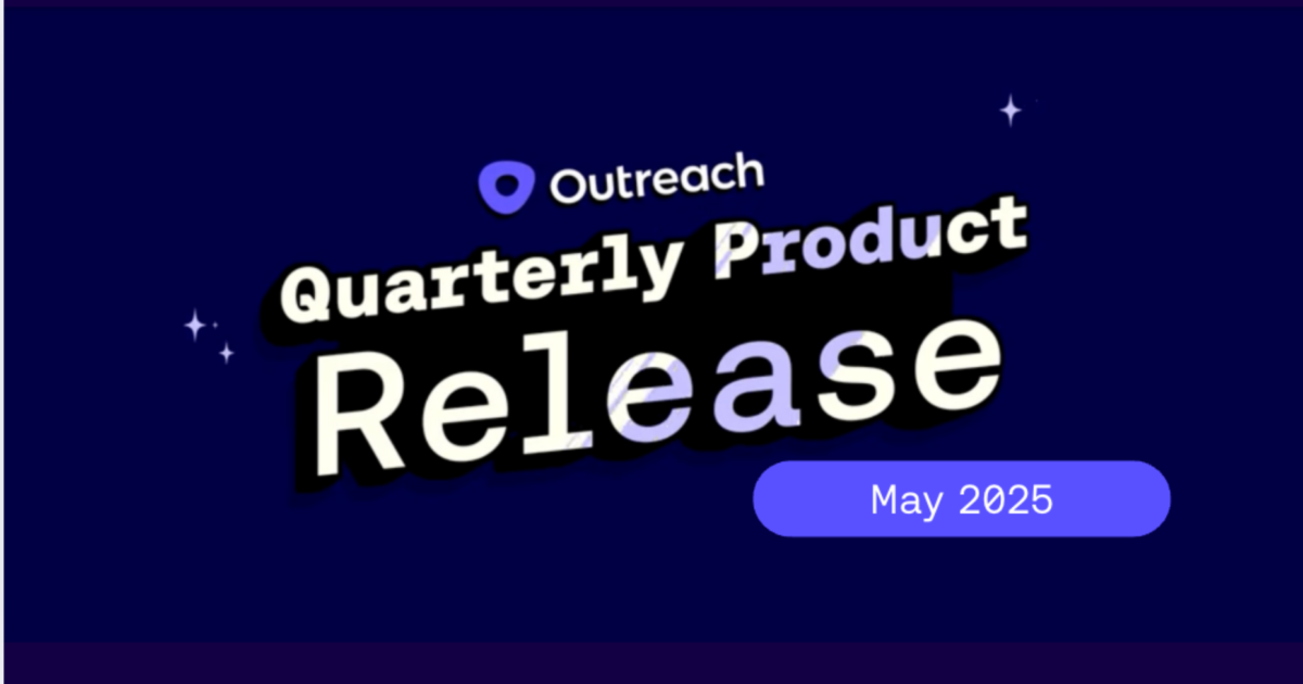 May 2025 Outreach Release: AI Revenue Execution Platform Updates |...