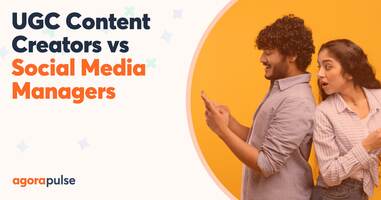 UGC Content Creators vs Social Media Managers: What CMOs Need to Know