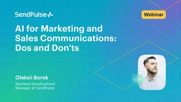 AI for Marketing and Sales Communications: Dos and Don'ts [Webinar recording] 