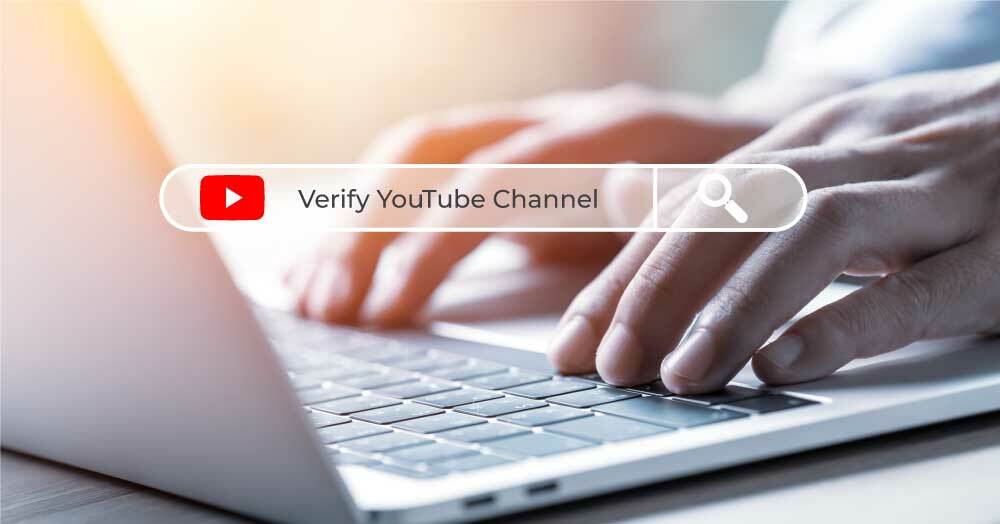 Wondering How to Verify a YouTube Channel? Here's What to Know