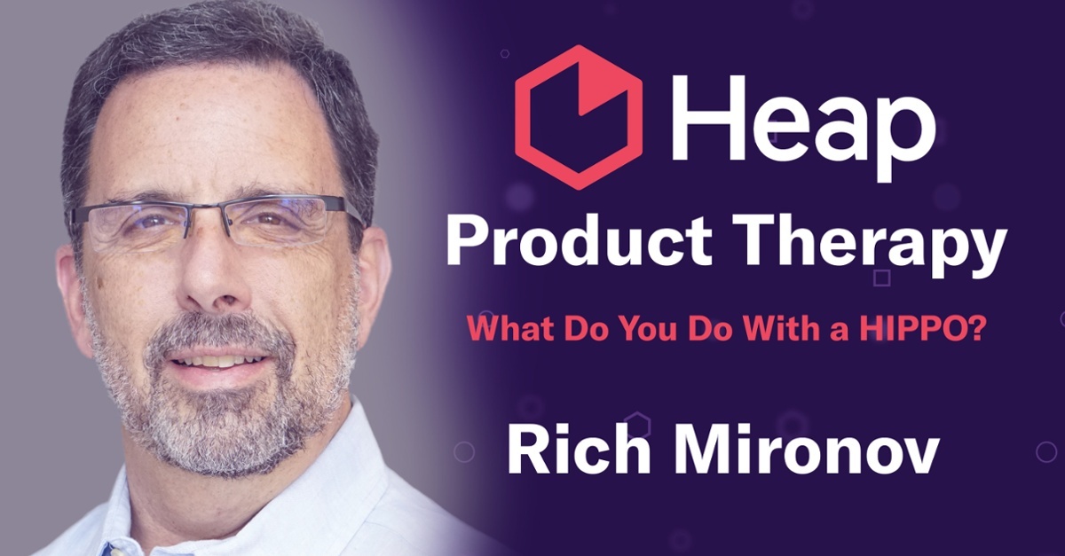 Product Therapy: What Do You Do With a HIPPO? (Feat. Rich Mironov)