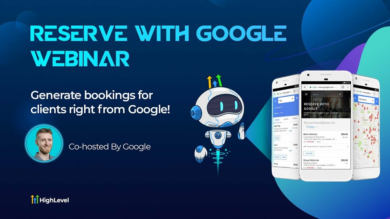 Reserve With Google Webinar – Generate Bookings For Clients Right From Google!