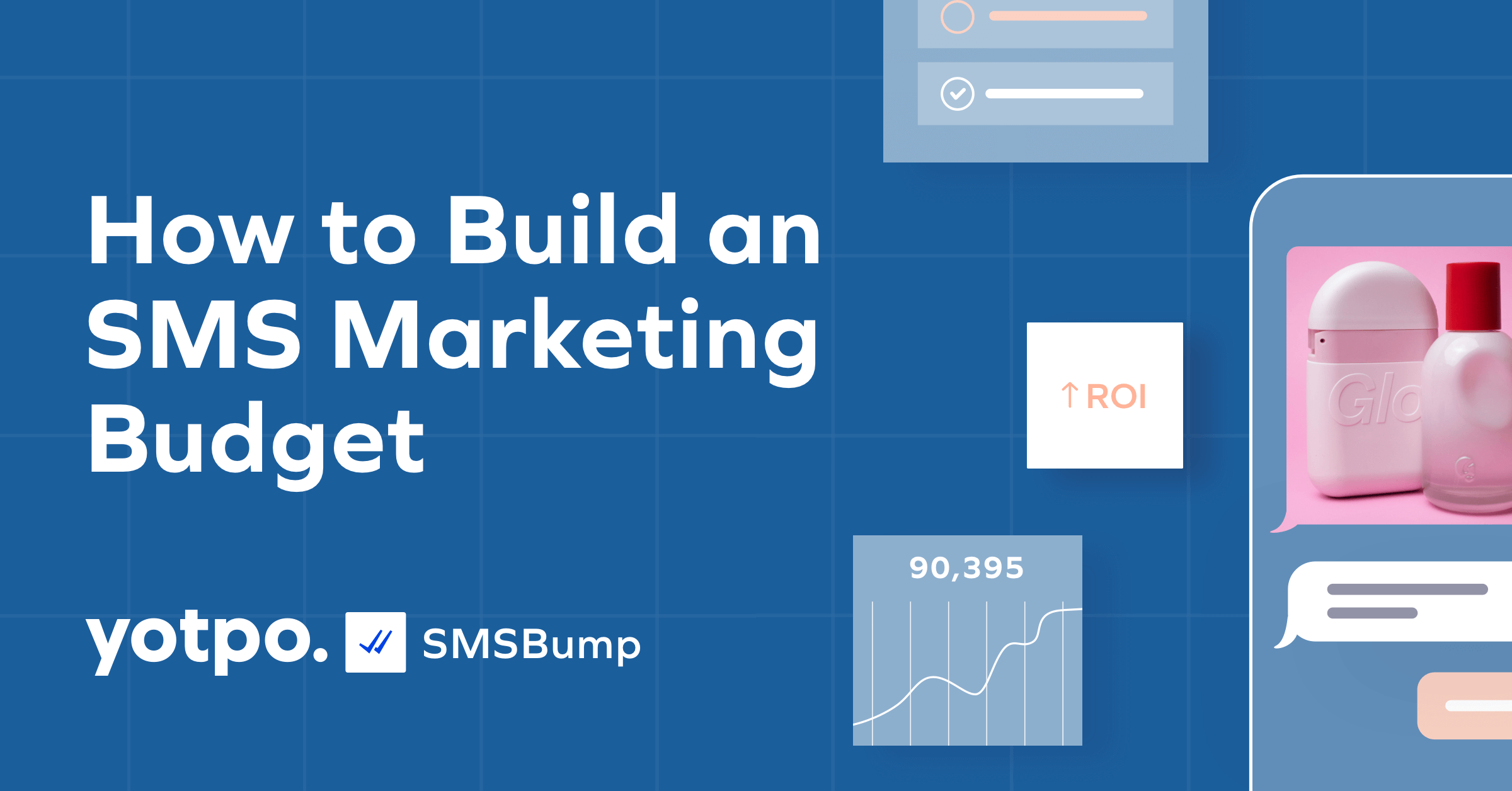 How to Build a Solid SMS Marketing Budget Plan