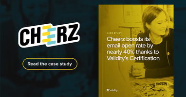 Cheerz boosts its email open rate by nearly 40% thanks to Validity's Certification