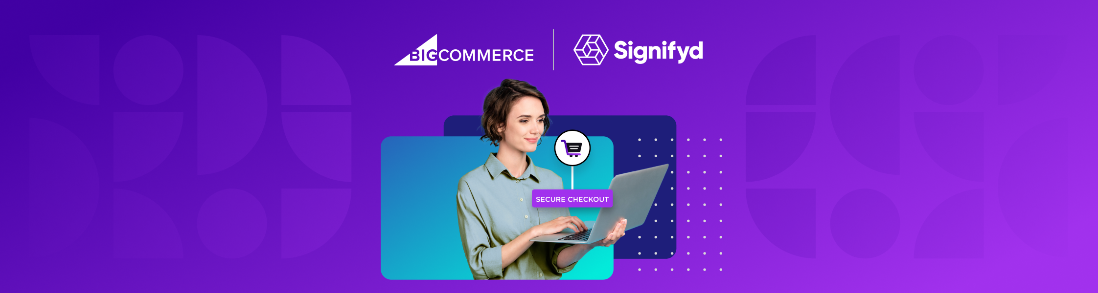 Combat Ecommerce Fraud with BigCommerce and Signifyd 
