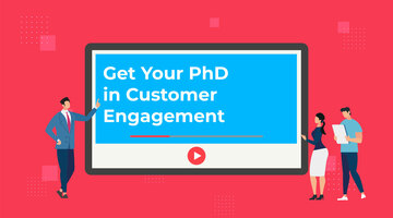 Get PhD in Customer Engagement with Our Video Series | Maropost
