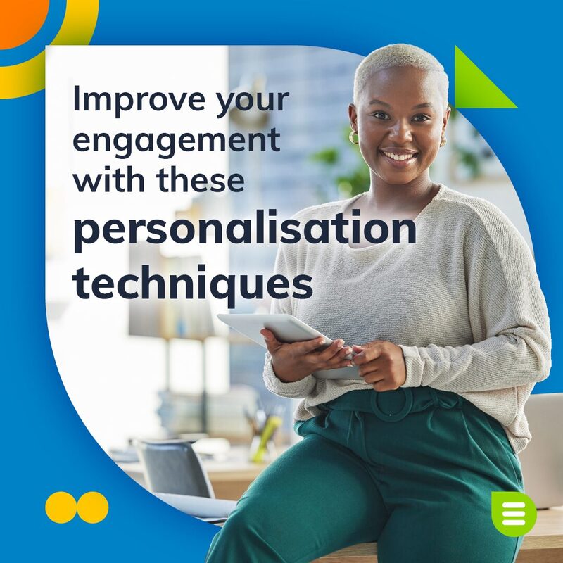 Take Your Emails to the Next Level with 9 Powerful Personalisation Techniques