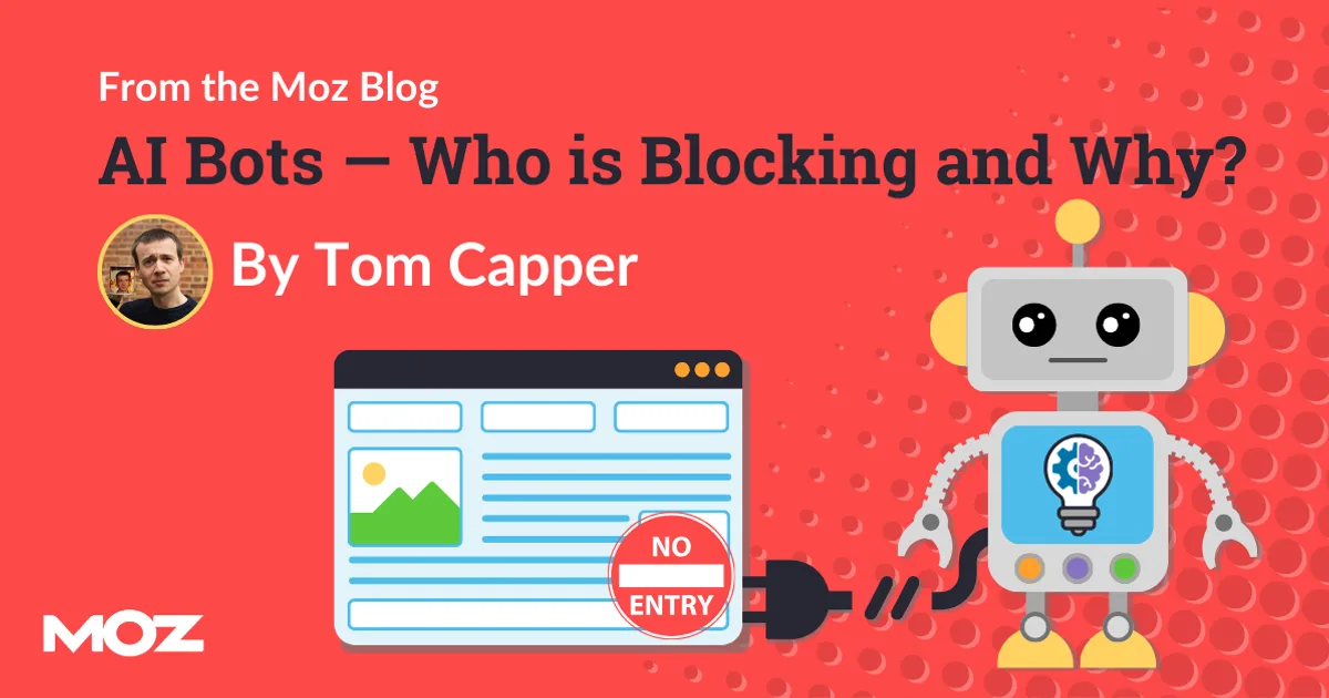 AI Bots - Who is Blocking and Why?
