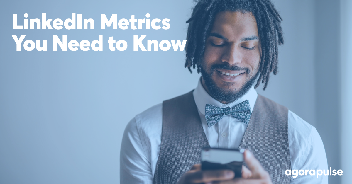 LinkedIn Metrics That You Really Need to Know
