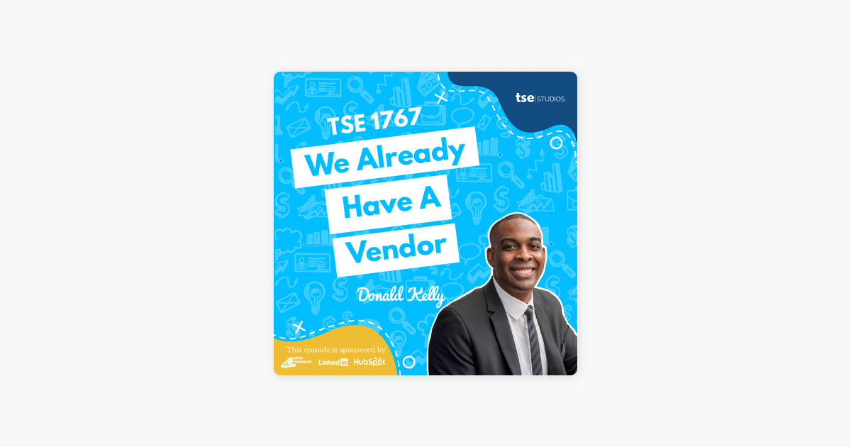 Donald Kelly | We Already Have A Vendor