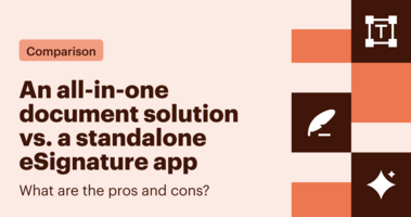 The pros and cons of an all-in-one document solution vs. a standalone eSignature app
