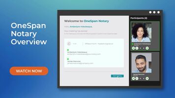 OneSpan Notary Overview Video