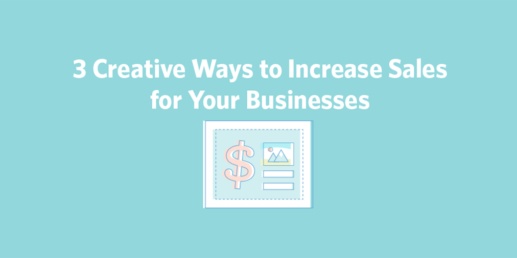 How to Increase Sales: 15 Tips for Your Business