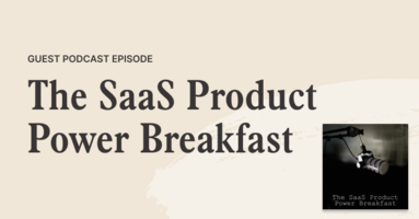 The SaaS Product Power Breakfast with Dave Kellogg and Thomas Otter | Correlated Podcast