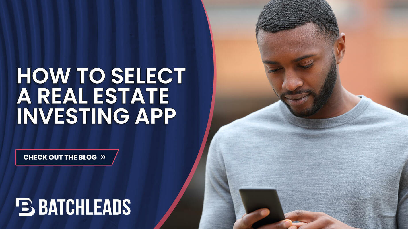 How to Pick a Real Estate Investing App for Your Business