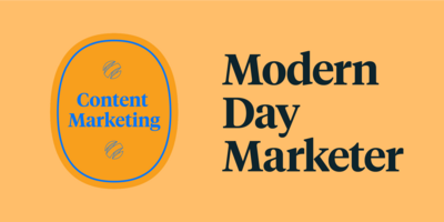 Modern Day Marketer: What's the ROI of Our Content Marketing Program?