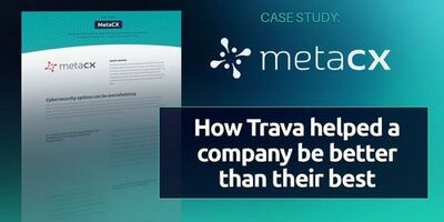 TRAVA | MetaCX: Building Trust with Customers Through Security