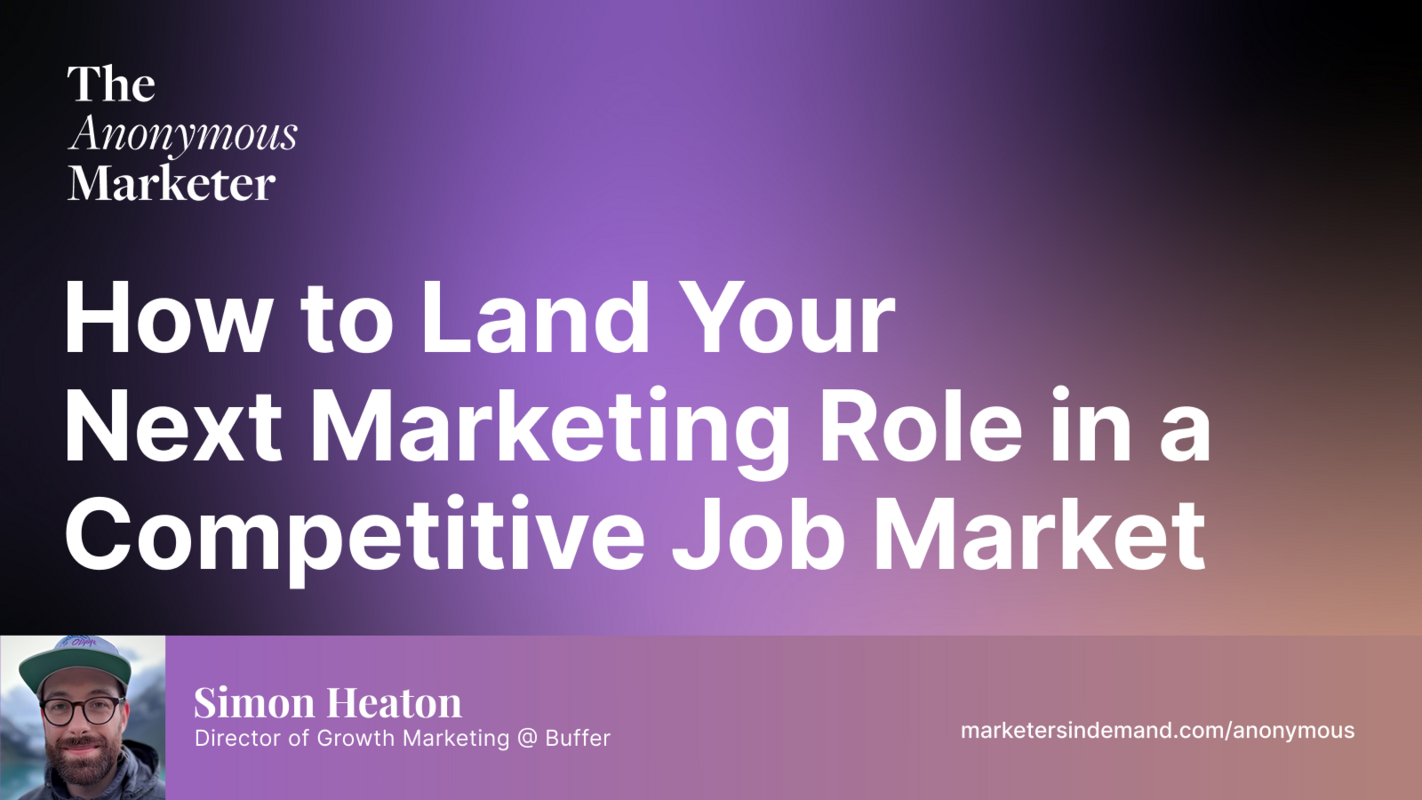 How to Land Your Next Marketing Role in a Competitive Job Market
