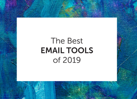 The Best Email Marketing Tools of 2019