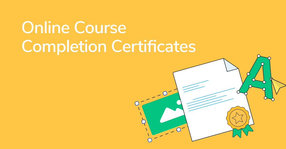 A Comprehensive Guide to Online Course Completion Certificates