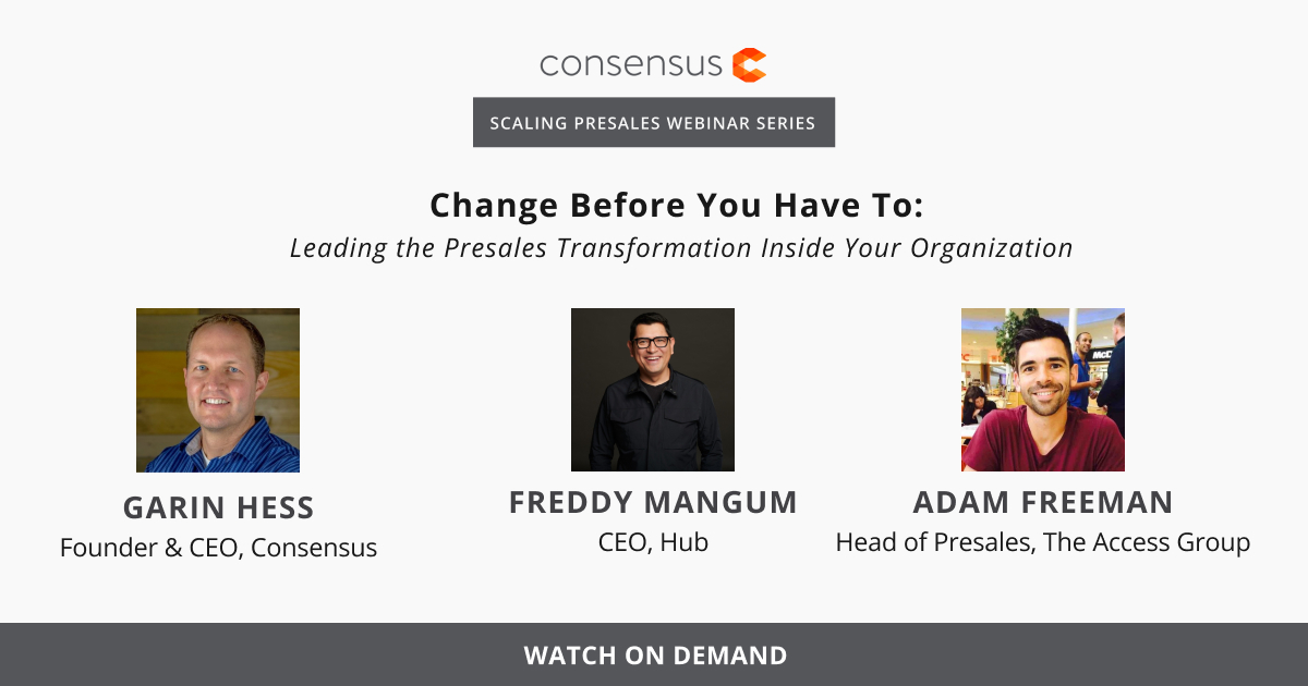 Webinar: Change Before You Have To: Leading the Presales Transformation Inside Your Organization