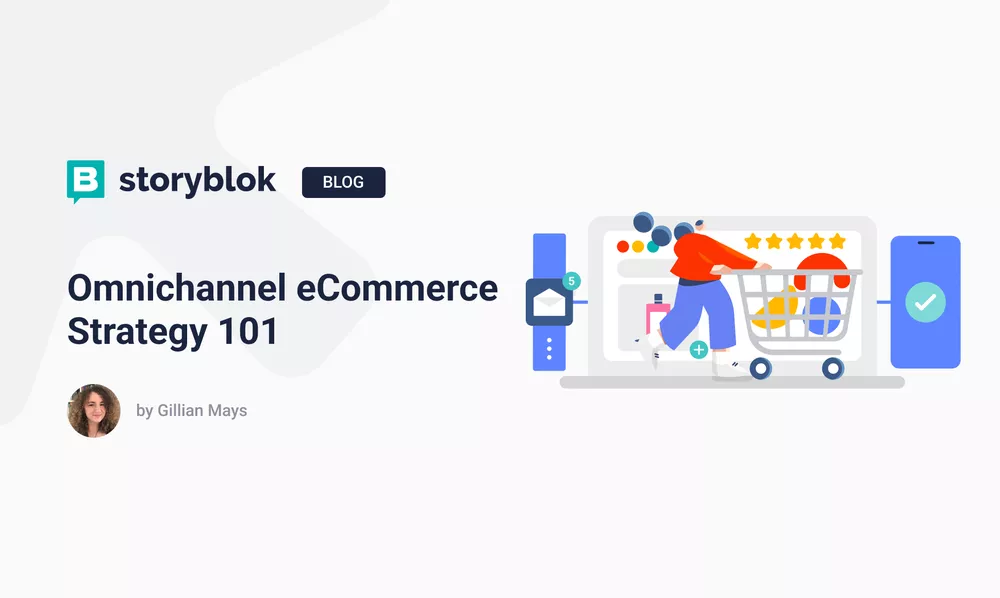 Omnichannel eCommerce Strategy 101