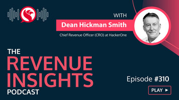 Lessons in Scaling Cybersecurity Sales with Dean Hickman-Smith