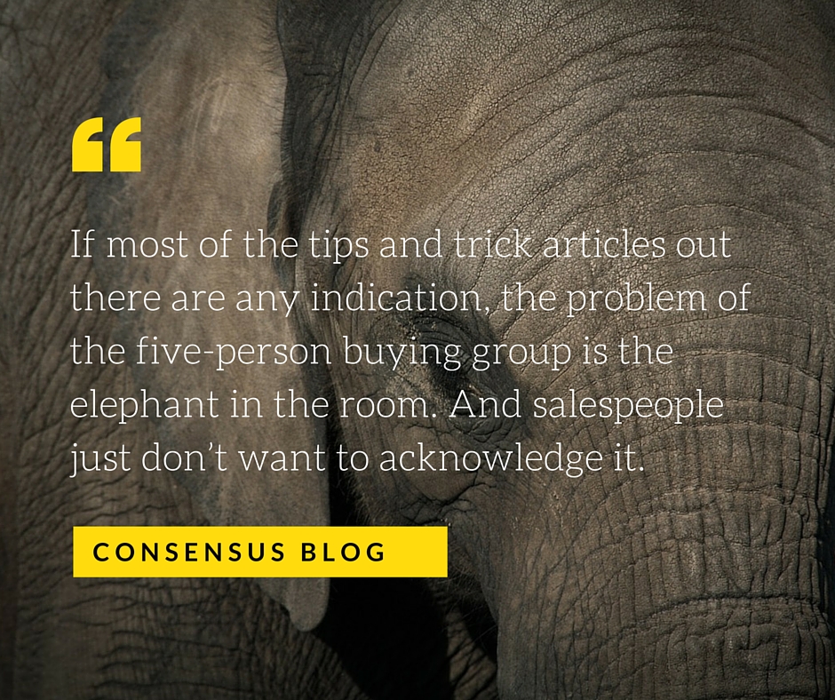 Helping Buyers Build Consensus is the Elephant in the Room