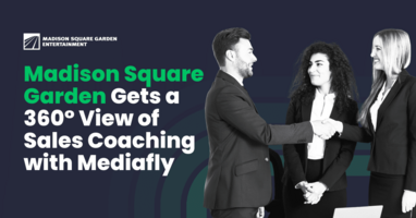 Madison Square Garden Gets a 360° View of Sales Coaching with Mediafly