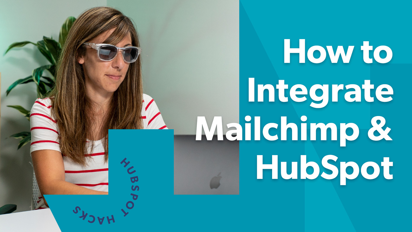 Integrating Mailchimp with HubSpot