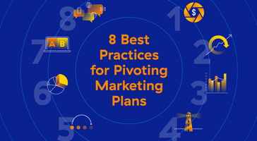 Planning in a Crisis: 8 Best Practices for Pivoting Marketing Plans - Allocadia