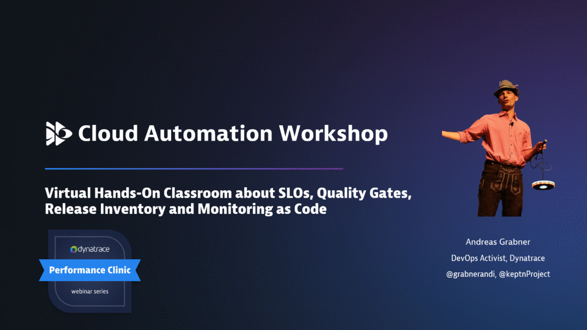 Dynatrace Cloud Automation workshop tour: Kick-off