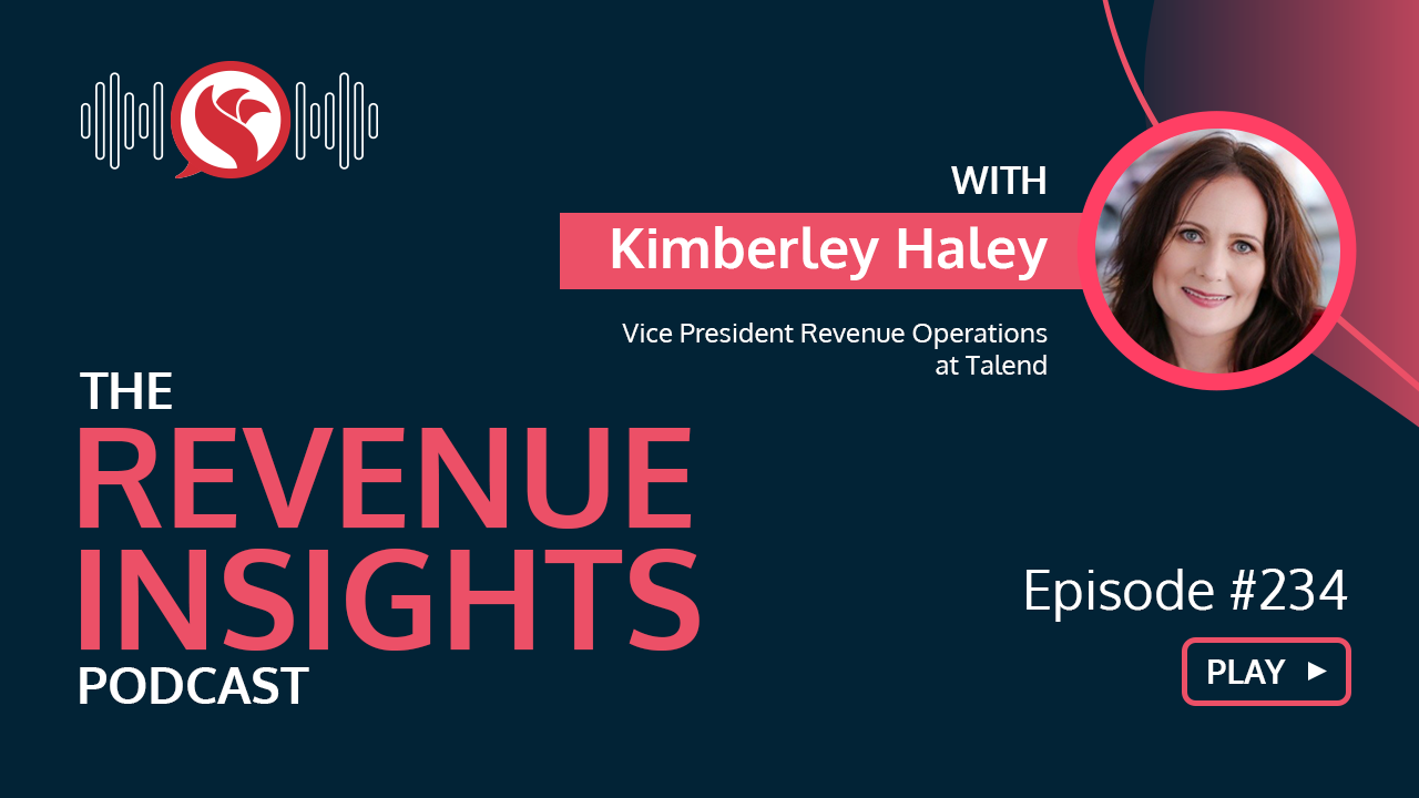 Always Be Planning with Kimberley Haley, VP of Revenue Operations at Talend