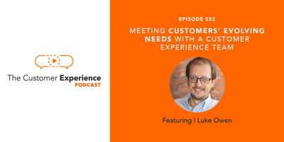 Meeting Customers' Evolving Needs with a Customer Experience Team