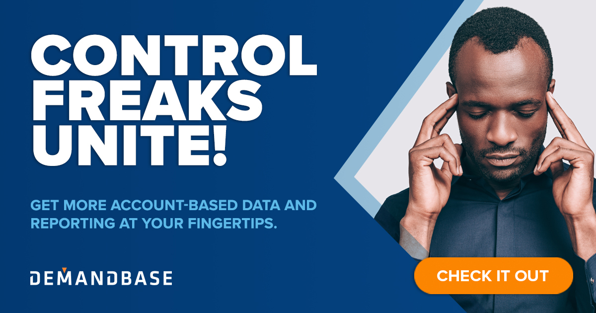 Demandbase helps B2B Marketers channel their inner control freak | Account-Based Marketing – Demandbase