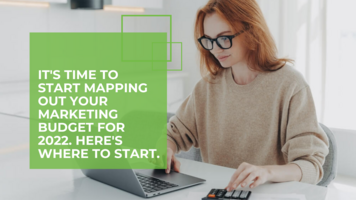 Budgeting for 2022 - Where to Focus Your Localized Marketing Efforts