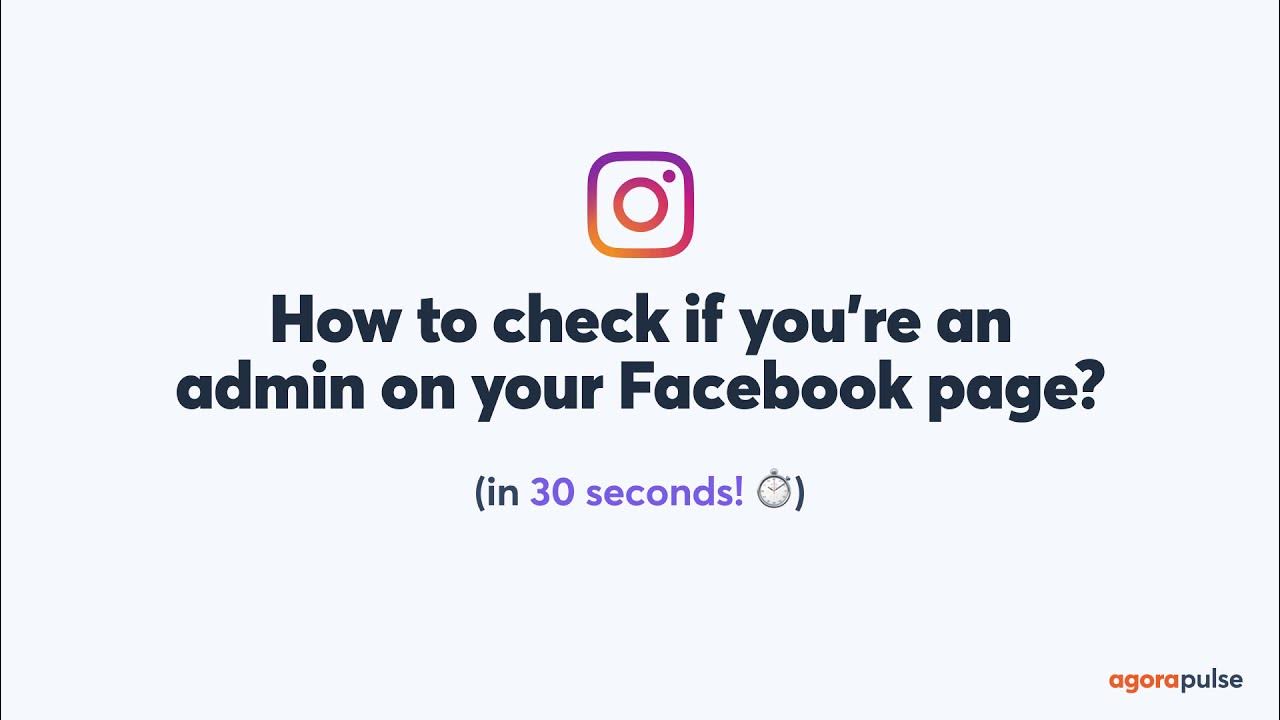 How to check if you're an admin on your Facebook page? (FR)