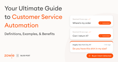 Your Ultimate Guide to Customer Service Automation: Definitions, Examples, & Benefits