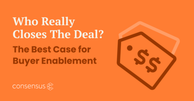 Who Really Closes the Deal? The Best Case for Buyer Enablement