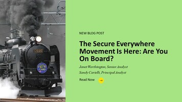 The Secure Everywhere Movement Is Here: Are You On Board?