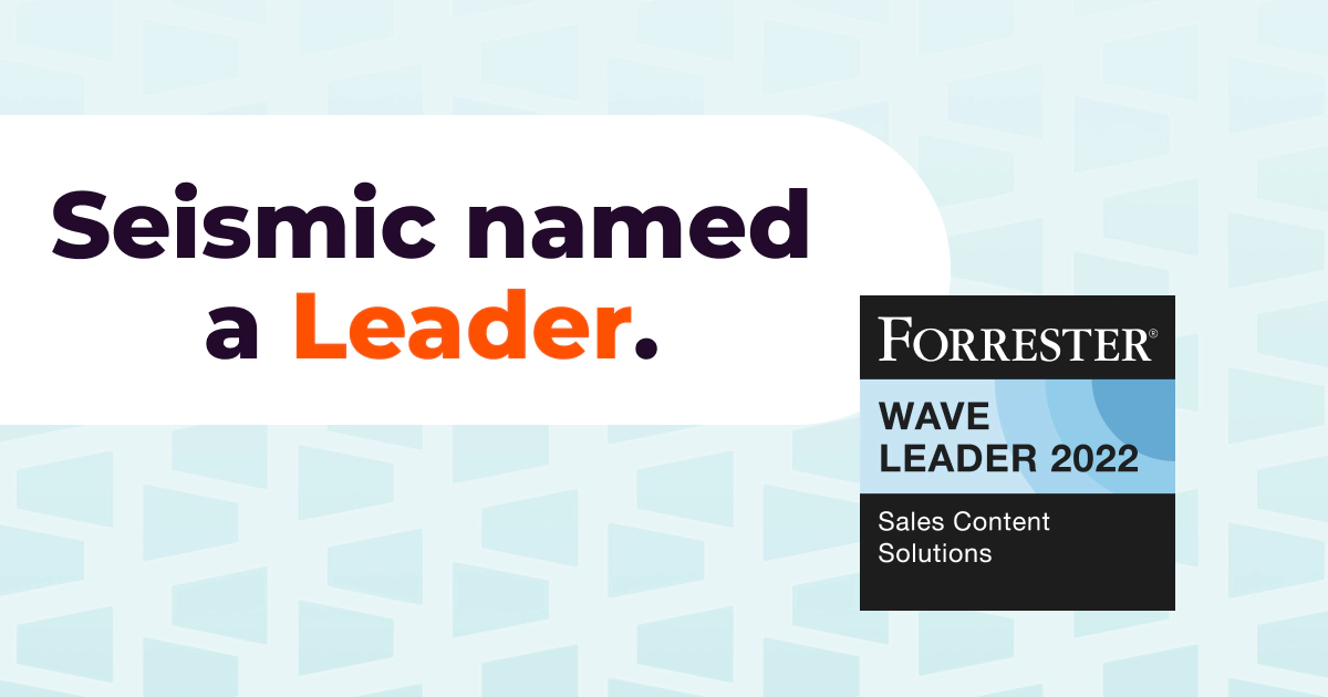 Seismic named a Leader in The Forrester Wave™: Sales Content Solutions, Q4 2022
