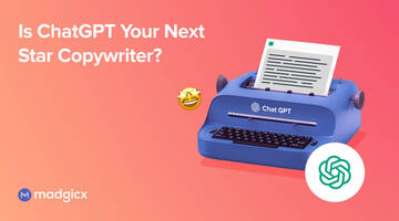 Is ChatGPT Your Next Star Copywriter?