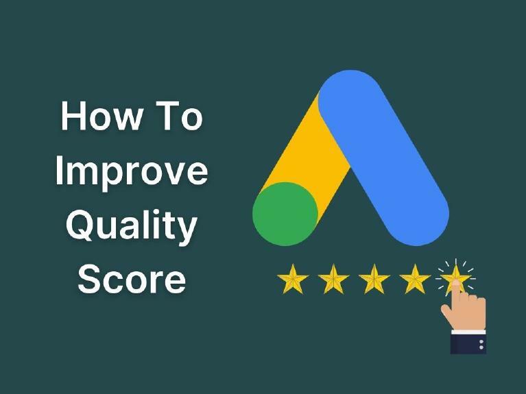 5 Simple Ways to Improve Your Quality Score in Google Ads