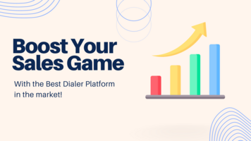 Boost Your Sales Game With the Best Dialer Platform in the Market!