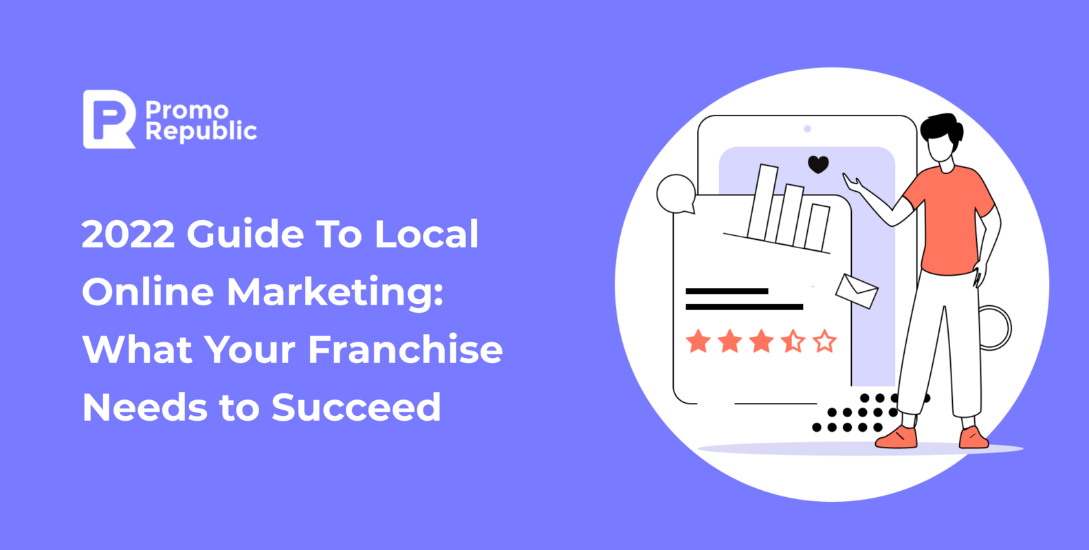 Local Online Marketing: How to Grow Your Business In 2022