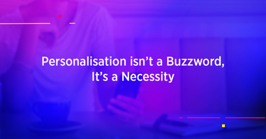 Necessary Steps to Activating Personalisation